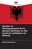 Genèse et développement de la pensée politique et des sciences politiques en Albanie 6209329489 Book Cover