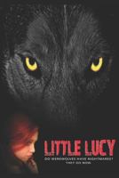 Little Lucy 1520751567 Book Cover