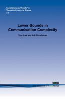 Lower Bounds in Communication Complexity 1601982585 Book Cover