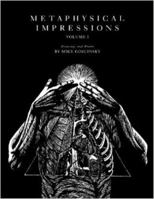 Metaphysical Impressions, Vol.1 0971339066 Book Cover