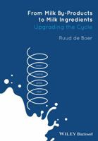 Ingredients from Milk: Principles and Processes 0470672226 Book Cover