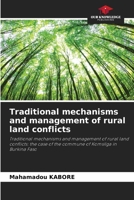Traditional mechanisms and management of rural land conflicts 6208502241 Book Cover