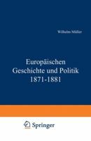 Europaische Geschichte Und Politik 1871 1881 3642940455 Book Cover