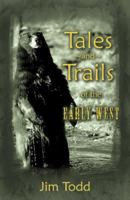 Tales and Trails of the Early West 0741436582 Book Cover
