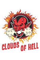 Clouds of Hell: Notizbuch F�r Dampfer Und E-Zigaretten Liebhaber 1796909831 Book Cover