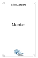 Ma raison (French Edition) 2332563350 Book Cover