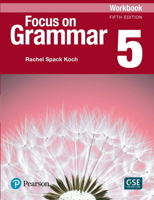 Focus on Grammar 5 Workbook 0134579623 Book Cover