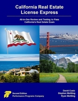 California Real Estate License Express: All-in-One Review and Testing to Pass California's Real Estate Exam 0915777657 Book Cover