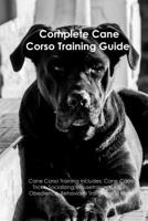 The Cane Corso Training Guide 1395860009 Book Cover