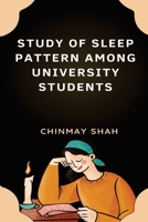 Study of Sleep Pattern Among University Students 7950633700 Book Cover