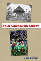 An All-American Family 1482092131 Book Cover