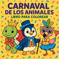 Carnaval de los Animales Libro para colorear (Spanish Edition) 894889756X Book Cover