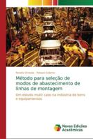 Método para seleção de modos de abastecimento de linhas de montagem 6202186585 Book Cover