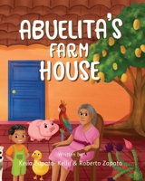 Abuelita's Farm House B0DRT8BKG3 Book Cover