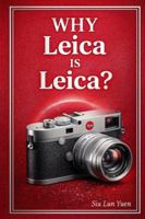 Why Leica is Leica? (Camera Brand Story) B0G3PXXZ1P Book Cover