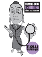 Comprendre le buddha 2315007054 Book Cover