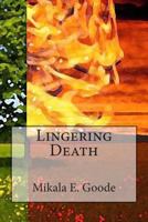 Lingering Death 1480230499 Book Cover