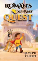 Roman's Alphabet Quest B0GX5HSKW2 Book Cover