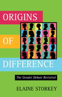 Origins of Difference: The Gender Debate Revisited 0801022606 Book Cover