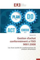 Gestion d'Achat Conformément a l'Iso 9001: 2008 3838187482 Book Cover