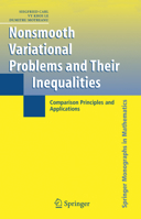 Nonsmooth Variational Problems and Their Inequalities: Comparison Principles and Applications 1441940332 Book Cover
