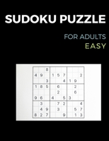 Sudoku for Adults: Puzzles & Solutions, Easy Puzzles for Adults 250 pages B096TTV397 Book Cover