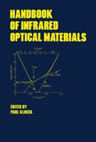 Handbook of Infrared Optical Materials (Optical Engineering) 0824784685 Book Cover