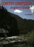 North Umpqua Angler's Guide 0936608846 Book Cover