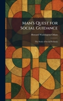 Man's Quest for Social Guidance: The Study of Social Problems 1025821335 Book Cover