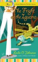 The Fright of the Iguana: A Kendra Ballantyne, Pet-Sitter Mystery 0425218023 Book Cover