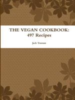 The Vegan Cookbook: 497 Recipes 1304712761 Book Cover