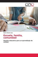 Escuela, familia, comunidad (Spanish Edition) 6208828104 Book Cover