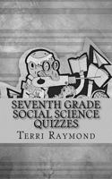 Seventh Grade Social Science Quizzes 1500429325 Book Cover