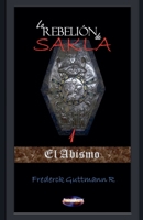 El Abismo (La Rebelión de Sakla) B0F64C97Y3 Book Cover