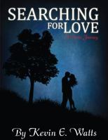 Searching For Love 0999558102 Book Cover