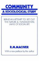 Community: A Sociological Study, Being an Attempt to Set Out Native & Fundamental Laws 1013706625 Book Cover