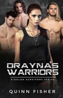 Drayna's Warriors 1951831411 Book Cover