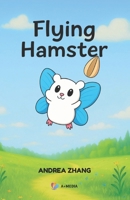 Flying Hamster B0FHM95B1Q Book Cover