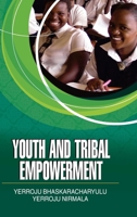 Youth and Tribal Empowerment 9350564688 Book Cover
