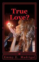 True Love? 1497558255 Book Cover