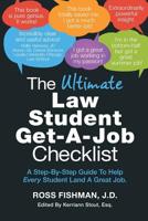 The Ultimate Law Student Get-A-Job Checklist : A Step-By-step Guide to Help Every Student Land a Great Job 1792669798 Book Cover