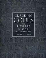 Cracking Codes: The Rosetta Stone and Decipherment 0520222482 Book Cover