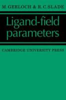 Ligand-Field Parameters 0521105668 Book Cover