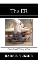 The ER: One Good Thing a Day 1944351108 Book Cover