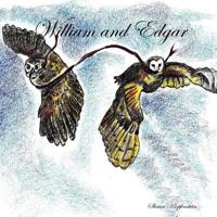 William and Edgar 1304649539 Book Cover
