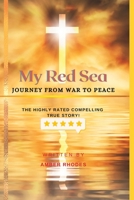 My Red Sea: A Journey From War To Peace null Book Cover