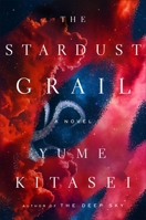 The Stardust Grail: A Novel 1250875374 Book Cover
