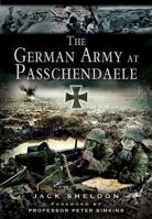 The German Army at Passchendaele 1783461829 Book Cover