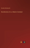 Recollections of a ur Made in Scotland 3368803212 Book Cover