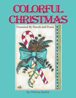 Colorful Christmas 1541240936 Book Cover